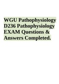 WGU Pathophysiology D236 Pathophysiology EXAM Questions & Answers Completed