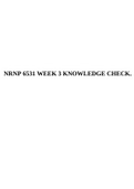 NRNP 6531 WEEK 3 KNOWLEDGE CHECK WITH 100% VERIFIED QUESTIONS.