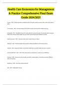 Health Care Economics for Management & Practice Comprehensive Final Exam Guide 2024&sol;2025