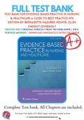 Test Bank For Evidence-Based Practice in Nursing & Healthcare A Guide to Best Practice 4th Edition by Bernadette Mazurek Melnyk, Ellen Fineout-Overholt 9781496384539 Chapter 1-23 Complete Guide.