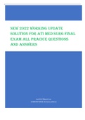 NEW 2022 WORKING UPDATE SOLUTION FOR ATI MED SURG FINAL EXAM ALL PRACICE QUESTIONS AND ANSWERS