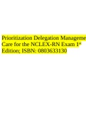 Prioritization, Delegation & Management of Care for the NCLEX-RN Exam 1st Edition; ISBN: 0803633130.