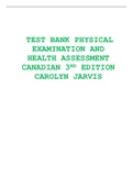 TEST BANK PHYSICAL  EXAMINATION AND  HEALTH ASSESSMENT  CANADIAN 3RD EDITION  CAROLYN JARVISNEW LATEST COMPLETE GUIDE SOLUTION >CHAPTER 1-31<