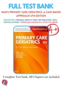 Test Banks For Ham's Primary Care Geriatrics&colon; A Case-Based Approach 6th Edition by Richard Ham&comma; 9780323089364&comma; Chapter 1-54 Complete Guide