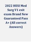 2022 HESI Med Surg V1 exit exam &lpar;100&percnt;Actual Exam&rpar;Brand New Guaranteed Pass A&plus; &lpar;All correct Answers&rpar;