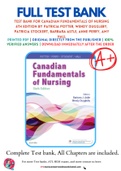 Test Bank For Canadian Fundamentals of Nursing 6th Edition by Patricia Potter, Wendy Duggleby, Patricia Stockert, Barbara Astle, Anne Perry, Amy Hall 9781771721134 Chapter 1-48 Complete Guide.