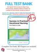 Test Bank For Success in Practical Vocational Nursing From Student to Leader 9th Edition by Patricia Knecht 9780323683722 Chapter 1- 19 Complete Guide &period;