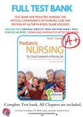 Test Bank For Pediatric Nursing The Critical Components of Nursing Care 2nd Edition By Kathryn Rudd; Diane Kocisko 9780803666535 Chapter 1-22 Complete Guide .