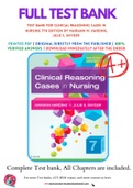 Test Bank For Clinical Reasoning Cases in Nursing 7th Edition by Mariann M. Harding, Julie S. Snyder 9780323527361 Chapter 1-15 Complete Guide.