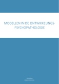 Samenvatting Modellen in de ontwikkelingspsychopathologie