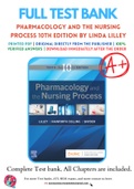Test Bank for Pharmacology and the Nursing Process 10th Edition By Linda Lilley, Shelly Rainforth Collins, Julie Snyder Chapter 1-58 Complete Guide A+