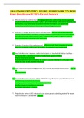 UNAUTHORIZED DISCLOSURE REFRESHER COURSE Exam Questions with 100&percnt; Correct Answers