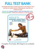 Test Banks For Hole's Human Anatomy & Physiology 16th Edition by Charles Welsh, 9781260265224, Chapter 1-24 Complete Guide