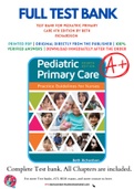 Test Bank For Pediatric Primary Care 4th Edition by Beth Richardson 9781284149425 Chapter 1-36 Complete Guide&period;