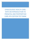 Test Bank&comma; For Gynecologic Health Care With an Introduction to Prenatal and Postpartum Care 4th Edition By Schuiling&period;