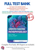 Test Bank For Understanding Pathophysiology 6th Edition by Sue E. Huether; Kathryn L. McCance 9780323354097 Chapter 1-42 Complete Guide.