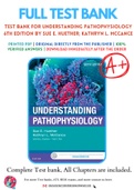 Test Bank for Understanding Pathophysiology 6th Edition By Sue E. Huether; Kathryn L. McCance Chapter 1-42 Complete Guide A+