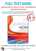 Test Bank for Nursing Now Today's Issues, Tomorrows Trends 8th Edition By Joseph T. Catalano Chapter 1-30 Complete Guide A+