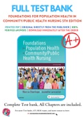Test Bank For Foundations for Population Health in Community&sol;Public Health Nursing 5th Edition By Marcia Stanhope&semi; Jeanette Lancaster Chapter 1-32 Complete Guide A&plus;