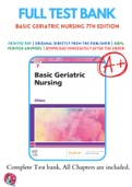 Test Banks For Basic Geriatric Nursing 7th Edition by Patricia A&period; Williams&comma; 9780323554558&comma; Chapter 1-29 Complete Guide