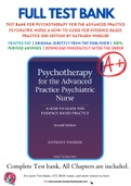 Test Bank For Psychotherapy for the Advanced Practice Psychiatric Nurse A How-To Guide for Evidence-Based Practice 2nd Edition by Kathleen Wheeler 9780826110008 Chapter 1-20 Complete Guide. 