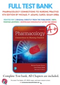 Test Bank for Pharmacology Connections to Nursing Practice 4th Edition By Michael P&period; Adams&semi; Carol Quam Urban Chapter 1-75 Complete Guide A&plus;