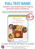 Test Bank for Maternity and Women's Health Care 11th Edition By Deitra Lowdermilk Chapter 1-37 Complete Guide A+