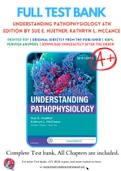 Test Bank for Understanding Pathophysiology 6th Edition By Sue E. Huether; Kathryn L. McCance Chapter 1-42 Complete Guide A+