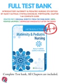 Test Banks For Introductory Maternity & Pediatric Nursing 5th Edition by Nancy Hatfield&semi; Cynthia Kincheloe&comma; 9781975163785&comma; Chapter 1-64 Complete Guide