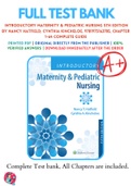Test Banks For Introductory Maternity & Pediatric Nursing 5th Edition by Nancy Hatfield; Cynthia Kincheloe, 9781975163785, Chapter 1-64 Complete Guide