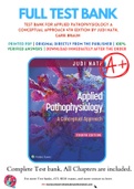 Test Bank For Applied Pathophysiology A Conceptual Approach 4th Edition by Judi Nath, Carie Braun 9781975179199 Chapter 1-18 Complete Guide.