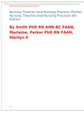Nursing Theories And Nursing Practice (Parker, Nursing Theories And Nursing Practice) 4th Edition.   By Smith PhD RN AHN-BC FAAN, Marlaine, Parker PhD RN FAAN, Marilyn E