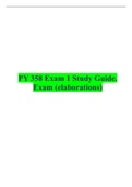 PY 358 Exam 1 Study Guide. Exam (elaborations)