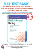 Test Bank For Introductory Medical-Surgical Nursing 12th Edition By Barbara Kuhn Timby; Nancy E. Smith 9781496351333 Chapter 1-72 Complete Guide .