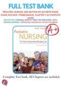 Test Banks For Pediatric Nursing 2nd Edition by Kathryn Rudd&semi; Diane Kocisko&comma; 9780803666535&comma; Chapter 1-22 Complete Guide
