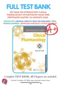 Test Bank For Introductory Clinical Pharmacology 12th Edition By Susan Ford 9781975163730 Chapter 1-54 Complete Guide .