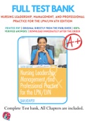 Test Banks For Nursing Leadership, Management, and Professional Practice for the LPN/LVN 6th Edition by Tamara R Dahlkemper, 9780803660854, Chapter 1-21 Complete Guide