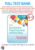 Test Banks For Bates' Nursing Guide to Physical Examination and History Taking 3rd Edition by Beth Hogan-Quigley; Mary Louis Palm, 9781975161095, Chapter 1-24 Complete Guide