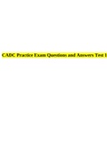 CADC Exam &lpar;practice test&rpar; Question and Answer LATEST VESRION UPDATED MARCH 2023&comma; CADC 2 Questions and Answers 2023 Already Passed A&plus; & CADC Practice Exam Questions and Answers Test 1&period;