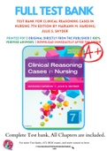 Test Bank For Clinical Reasoning Cases in Nursing 7th Edition By Mariann M. Harding; Julie S. Snyder 9780323527361 Chapter 1-15 Complete Guide .