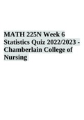 MATH 225N / MATH225N Week 6 Statistics Quiz 2022/2023 - Chamberlain College of Nursing