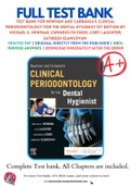 Test Bank For Newman and Carranza’s Clinical Periodontology for the Dental Hygienist 1st Edition by Michael G. Newman; Gwendolyn Essex; Lory Laughter; Satheesh Elangovan 9780323708418 Chapter 1-60 Complete Guide.