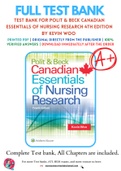 Test Bank For Polit & Beck Canadian Essentials of Nursing Research 4th Edition by Kevin Woo 9781496301468 Chapter 1-18 Complete Guide &period;