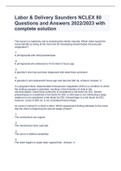  Labor & Delivery Saunders NCLEX 80 Questions and Answers 2022&sol;2023 with complete solution