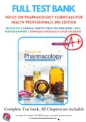 Test Bank for Focus on Pharmacology Essentials for Health Professionals 3rd edition By Jahangir Moini Chapter 1-40 Complete Guide A+
