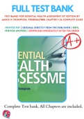 Test Banks For Essential Health Assessment 1st Edition by Janice M Thompson&comma; 9780803627888&comma; Chapter 1-24 Complete Guide