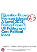[Question Paper: Pearson Edexcel A-Level 2021] Politics Paper 1: UK Politics and Core Political Ideas
