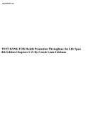 TEST BANK FOR Health Promotion Throughout the Life Span 9th Edition Chapter 1-25 by Carole Lium Edelman