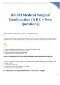 RN ATI Medical Surgical Combination (A B C + New Questions)