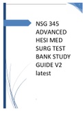  NSG 345 ADVANCED HESI MED SURG TEST BANK STUDY GUIDE V2 latest